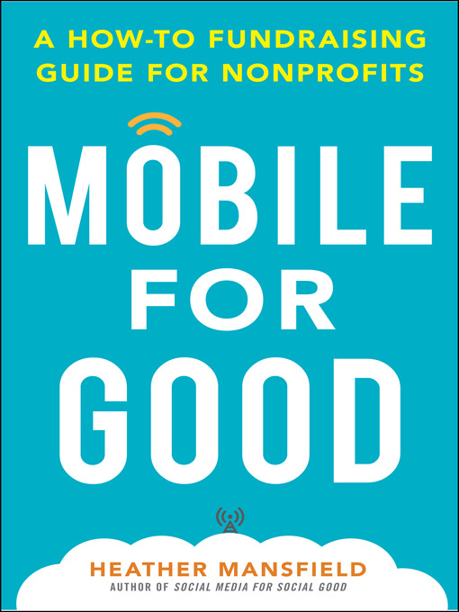 Title details for Mobile for Good by Heather Mansfield - Wait list